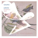 susumu yokota arigatou mix 2015.7 .15