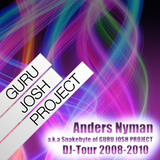 Guru Josh Project (Anders Nyman aka Snakebyte) Best of Dj-Tour 2008-2010