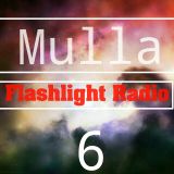 Mulla // Flashlight Radio #6