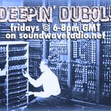 Deepin'Dubol on Soundwaveradio week 52 part2