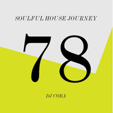 Soulful House Journey 78