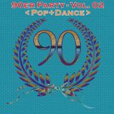 Die 90er Party Vol. 02 (Pop+Dance)