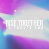 Rise Together Mix 2014