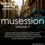 #Mussession Vol. 2 - Cuban & Latin American Rhythms // @IAmBarryAndy on IG, FB & Twitter
