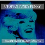Utopian Funky Funky