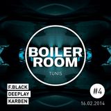 Boiler Room Tunis #4 - F-Black vs DeepLay & KarBen - (16/02/2014)