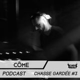 Chasse Gardée #3 - Côme