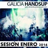 Sesión Xaneiro 2016 Galicia Hands Up!, Mixed By Chis, Aessi, Chavetas, Dero & MVDJ