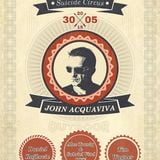 John Acquaviva live @Suicide CIrcus, Berlin May 2015