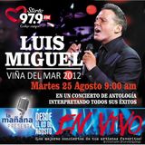 25-08-15 - #LaMañanaPresenta #ENVIVO - #LuisMiguel #ViñaDelMar2012