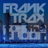 FR4NK TR4X´s to the floor - May 2014