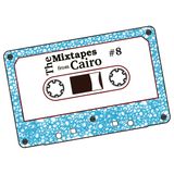 The Mixtapes from Cairo #08