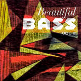 Beatiful Bass Vol. 2