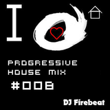 Progessive house mix #008