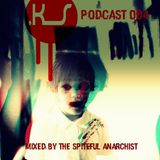 KS Podcast 004 - Live PA by the Spiteful Anarchist @ Sounds of Industry 3, Sofia, Bulgaria