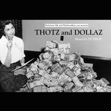 Thotz and Dollaz (TSK Mega-Mix)