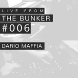 Dario Maffia - "Live from the Bunker" n.006