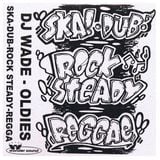 DJ Wade - Reggae Oldies