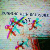 Running With Scissors #17