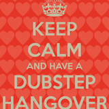 Dubstep Hangover Mix