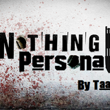 Nothing Personal by Taac