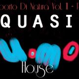 Un Aborto Di Natura Vol. 11 - Pt. II House