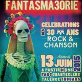 13 octobre 2015 - Fantasmagorie, les 30 Ans de Rock & Chansons