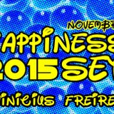 HAPPINESS SET 2015 (Novembro) @ Vinicius Freire
