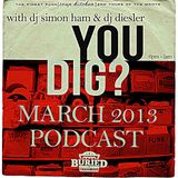 You Dig? Podcast 0313 - Compiled By Simon Ham & Diesler
