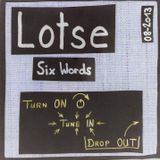 Lotse - Six Words