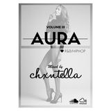 @Chxntella x AURA VOLUME III