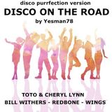 DISCO ON THE ROAD (Toto, Cheryl Lynn, Bill Withers, Redbone, Wings)