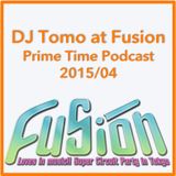 FUSION DJ Tomo's podcast PRIME TIME (reconstructed)