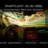 psychosonic @ Stadtflucht / Märkisch Buchholz 21.01.2006