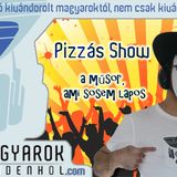 Pizzás Show - Kicsit sok lett