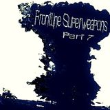 FrontLine SuperWeapons part 7