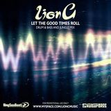 LION C - LET THE GOOD TIMES ROLL