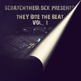 SCRATCHTHEBLOCK PRESENTS: THEY BITE THE BEAT VOL. 1 (ODE TO PRODUCERS)