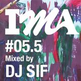 IMA#5.5 mixed by DJ SIF
