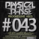 Physical Phase - Progressive Vibes 043 (2015-12-21)