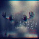 E-Dhan Party - Feel The Energy #OnAir Nº003