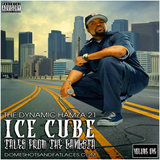 Ice Cube:Tales From The Gangsta Vol One