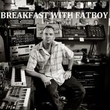 BREAKFAST WITH FATBOY - dj Vintage mixtape - junio 2013