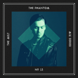 The Melt Mix Series N°13 — The Phantom