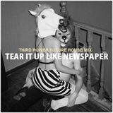 FUTURE HOUSE - "Tear It Up Like Newspaper"