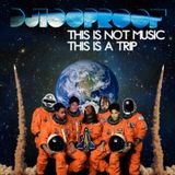 This Is Not Music This Is A Trip