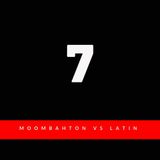 ADVENT MIX DAY 7 - LATIN VS MOOMBHATON
