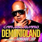 DEMONIOLAND # 2 special guest Armando Loop