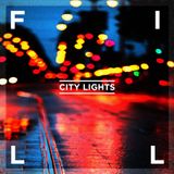 City Lights - Mixed By Fill