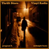 Thrift Store Vinyl Radio program 8 (midnight beats)